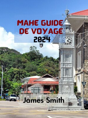 cover image of MAHÉ GUIDE  DE VOYAGE  2024
